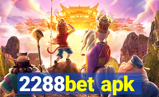 2288bet apk